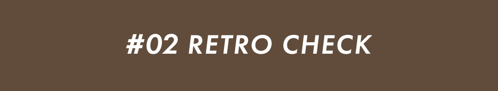 #02 RETRO CHECK