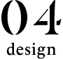 design 04