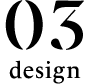 design 03