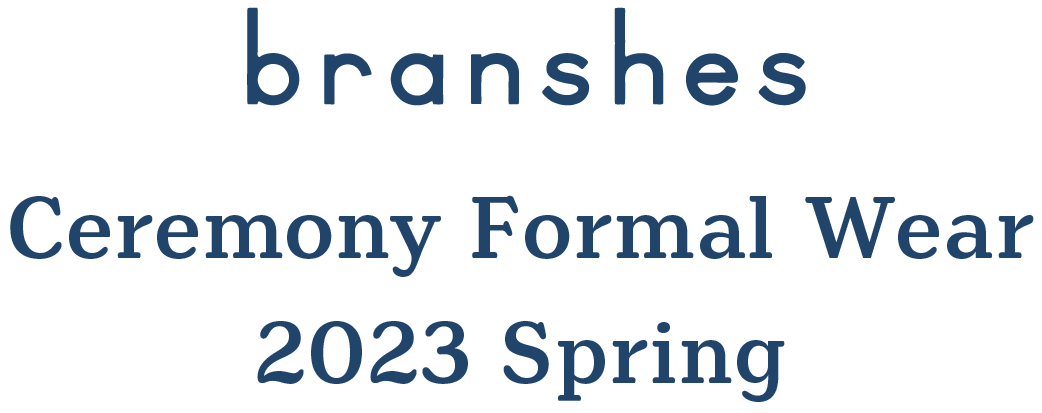 branshes Celemony Formal Wear 2023 Spring