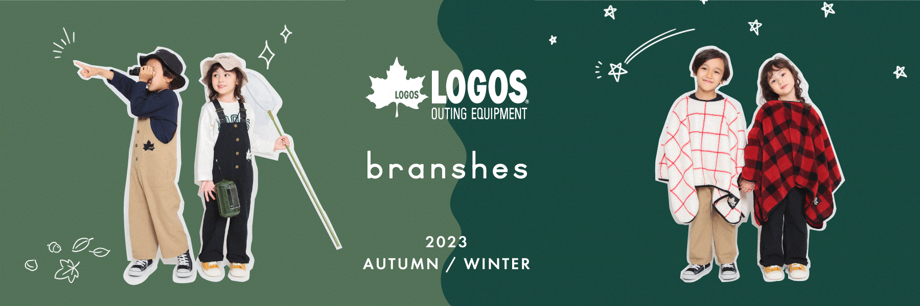 LOGOS×branshes 2023 AUTUMN/WINTER