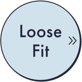 LOOSE FIT